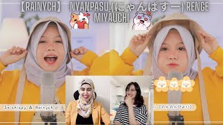 【Rainych】 Nyanpasu にゃんぱすー Renge Miyauchi 🌼 Reaction 🌼 [upl. by Gerhard]