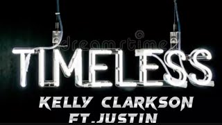 TimelessKelly Clarkson ft Justin GuariniEnglish Version [upl. by Mada]