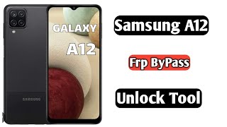 Samsung 12 Frp Bypass Unlock Tool [upl. by Nibas735]