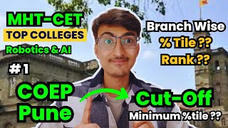 MHT CET COEP Pune All Branch Cutoff 🔥 College Review 🎯 COEP Toppers Choice  HSC Board 2024 Class 12 [upl. by Boycie980]