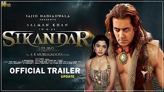 SIKANDAR  Official Trailer Update  Salman Khan  Rashmika Mandanna   Sikandar Movie Trailer [upl. by Eilrebma622]