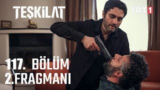 Teşkilat 117 Bölüm Fragman [upl. by Dev248]