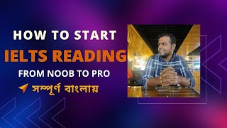 IELTS Reading from beginner to pro  From Target IELTS  How to start preparation  Live class 1 [upl. by Eachern]