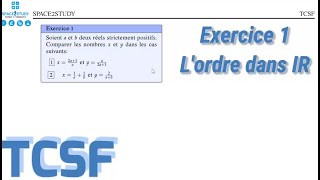 Exercice 01  Comparaison de deux nombres réels  Lordre dans IR  TCSF  Maths [upl. by Imoyn752]