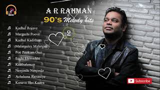 AR Rahman 90s Tamil Melody Hits Vol 2 AR Rahman Melodies Tamil Melody Songs [upl. by Morvin]