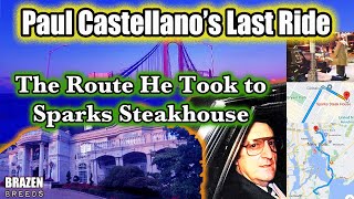 Paul Castellanos Last Ride The Route He Took to Sparks Steakhouse  Biography mobsters gangsters [upl. by Nanni]