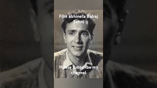 bollywood abhineta Balraj Sahni [upl. by Olecram206]