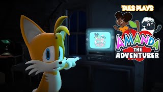 Tails plays  AMANDA THE ADVENTURER [upl. by Aronid418]