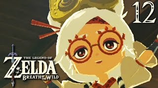 Zelda Breath of the Wild 12  L’HÉRITAGE DE ZELDA [upl. by Tnomad]