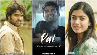 Pal Fullscreen Whatsapp Status  DearComrade Status  Vijay Rashmika Status  Pal Ek Pal Song Status [upl. by Arek]