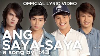 ANG SAYASAYA by 143 Audio Video [upl. by Brote]