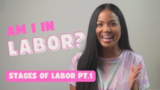 Signs of Labor  Pt 1 EARLY Labor [upl. by Ayanaj229]