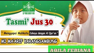 TASMI JUZ 30 AQILA FEBIANA [upl. by Jessee]