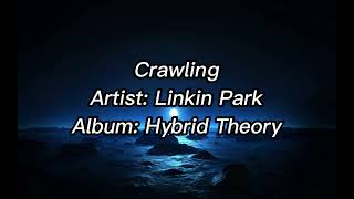 Linkin Park  Crawling Lyrics [upl. by Ainslee]