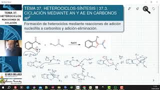 TEMA 37 HETEROCICLOSSÍNTESIS  373 REACCIONES DE CICLACIÓN POR ADICIÓN A CARBONILOS [upl. by Eislehc]