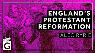 England’s Protestant Reformation [upl. by Selestina]