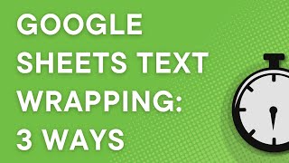 Google Sheets text wrapping clip wrap overflow step by step [upl. by Andy]