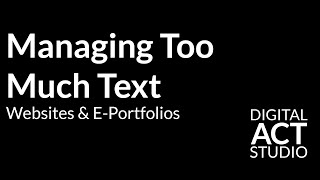 Websites amp EPortfolios Managing Too Much Text [upl. by Couq]