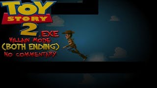 ToyStory2exe Villain Mode  Full Gameplay Both Ending  No Commentary [upl. by Oah]