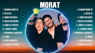 Morat Mix Éxitos Lo Mas Nuevo 2023  Lo Mejor Canciones [upl. by Muhcon]