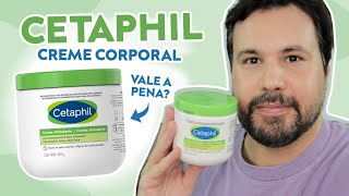 CETAPHIL CREME CORPORAL Hidratante Resenha Completa com Textura e Aplicação [upl. by Lednic]