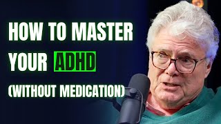 The No1 ADHD Expert How To Master Your ADHD  Dr NED Hallowell [upl. by Yelahs705]