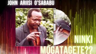 John Arisi Osababu Ninki montagete [upl. by Leotie]