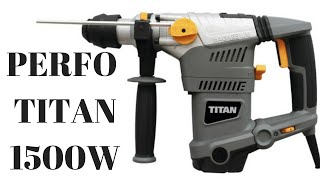 PERFORATEUR 1500W TITAN BRICODEPOT [upl. by Nnaeirual]