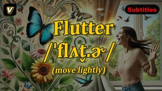 v Flutter meaning move lightly with 5 examples [upl. by Lytsyrk]