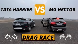 DRAG RACE  TATA Harrier vs MG Hector 🏁 jeetega kaun  🤔 tataharriermghectordragracexuv700 [upl. by Tobit142]