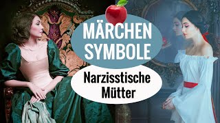 Töchter narzisstischer Mütter 🍎 Schneewittchen amp der zerbrochene Spiegel [upl. by Nenney]