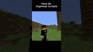 Hora de organizar os baús minecraft memes jogos [upl. by Tisbee279]