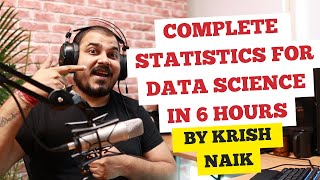 Complete Statistics For Data Science In 6 hours By Krish Naik [upl. by Arlana187]