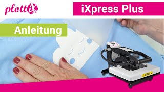 iXpress Plus Transferpresse Anleitung [upl. by Nialb]