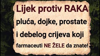 Lijek protiv raka pluća dojke prostate i debelog crijeva koji farmaceuti NE ŽELE da znate [upl. by Amaleta]