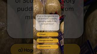 What is the national dish of Scotland a savoury pudding made from minced meat [upl. by Eca903]