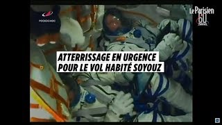 Atterrissage en urgence pour le vol habité Soyouz [upl. by Nanny]