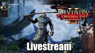 Divinity Original Sin 2  Livestream Series Part 5 Underleveled Matchups Galore [upl. by Nayra]