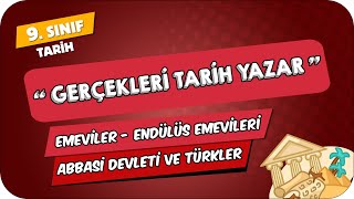 Emeviler  Endülüs Emevileri  Abbasi Devleti ve Türkler  9Sınıf Tarih 2024 [upl. by Sible118]