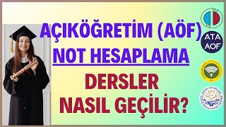 Açıköğretimde Aöf Ders Geçme Not Hesaplaması Nasıl Yapılır Aöf Ders Geçme Ders Notu Hesaplama [upl. by Alleen]