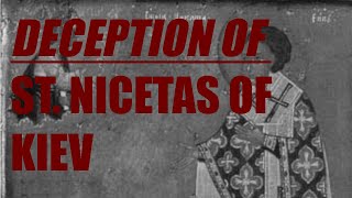 The Devilish Deception  St Nicetas of Kiev [upl. by Jeane]