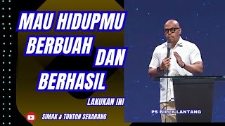 MAU HIDUPMU BERBUAH DAN BERHASIL  PSBILLY LANTANG viral khotbah firmantuhan saatteduh fyp [upl. by Noryak]