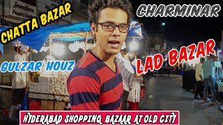 HYDERABAD SHOPPING BAZAAR AT OLD CITY [upl. by Anazus]