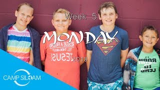 Camp Siloam 2018  Week Five  Monday [upl. by Gide]