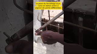 La pose du ferraillage dun cano en béton entre 2 pignons de pente différentes [upl. by Isabelle]