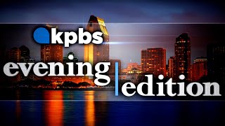 KPBS Evening Edition — Monday July 24 2023 [upl. by Sitelc821]