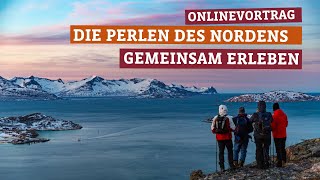 OnlineVortrag Die Perlen des Nordens gemeinsam erleben [upl. by Amahs94]