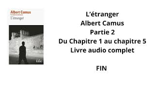 2Livre audio complet létranger dAlbert Camus Partie 2 [upl. by Lecrad]