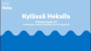 Kylässä Hekalla Pohjolankatu 14 [upl. by Estrellita]