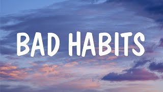 Bad Habits  Ed Sheeran Lyrics  Doja Cat Clean Bandit [upl. by Ko]